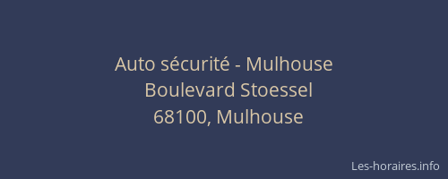 Auto sécurité - Mulhouse