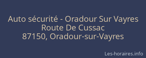 Auto sécurité - Oradour Sur Vayres