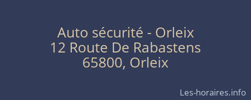Auto sécurité - Orleix