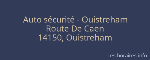 Auto sécurité - Ouistreham
