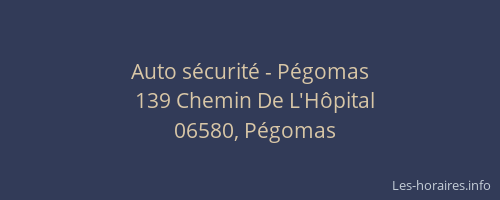Auto sécurité - Pégomas