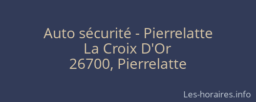 Auto sécurité - Pierrelatte