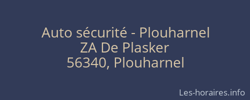 Auto sécurité - Plouharnel