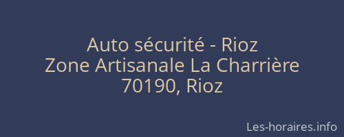 Auto sécurité - Rioz
