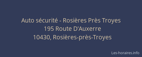 Auto sécurité - Rosières Près Troyes
