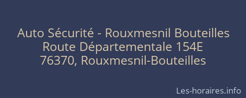 Auto Sécurité - Rouxmesnil Bouteilles