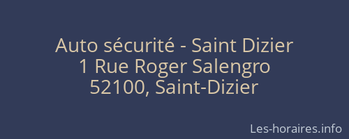 Auto sécurité - Saint Dizier