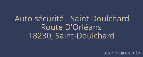 Auto sécurité - Saint Doulchard