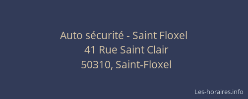 Auto sécurité - Saint Floxel