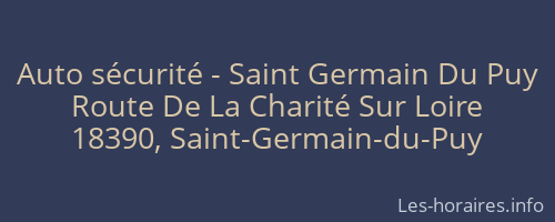 Auto sécurité - Saint Germain Du Puy