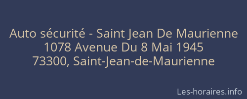 Auto sécurité - Saint Jean De Maurienne