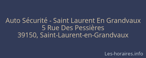 Auto Sécurité - Saint Laurent En Grandvaux