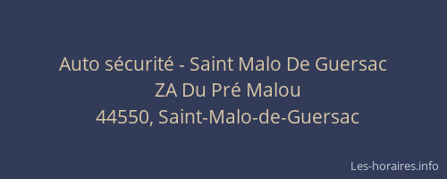 Auto sécurité - Saint Malo De Guersac