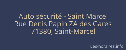 Auto sécurité - Saint Marcel