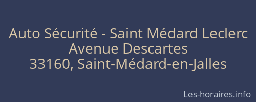 Auto Sécurité - Saint Médard Leclerc