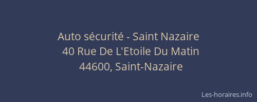 Auto sécurité - Saint Nazaire