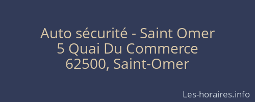 Auto sécurité - Saint Omer