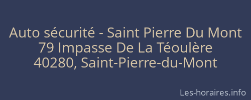 Auto sécurité - Saint Pierre Du Mont