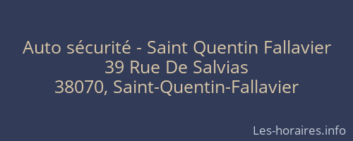 Auto sécurité - Saint Quentin Fallavier