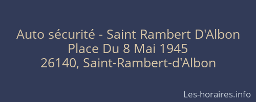 Auto sécurité - Saint Rambert D'Albon