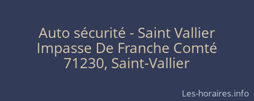 Auto sécurité - Saint Vallier