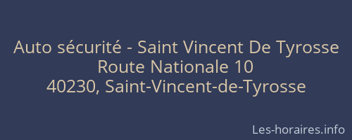 Auto sécurité - Saint Vincent De Tyrosse
