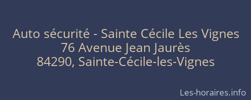 Auto sécurité - Sainte Cécile Les Vignes