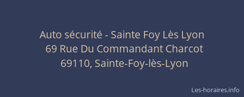Auto sécurité - Sainte Foy Lès Lyon