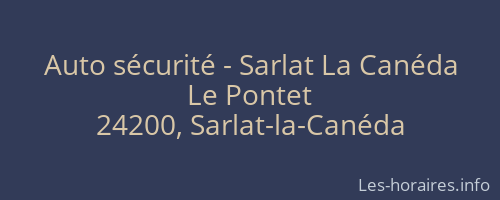Auto sécurité - Sarlat La Canéda