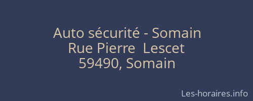 Auto sécurité - Somain