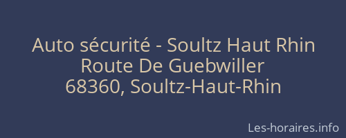 Auto sécurité - Soultz Haut Rhin