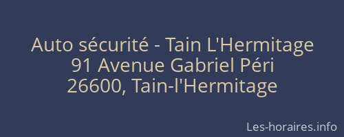 Auto sécurité - Tain L'Hermitage