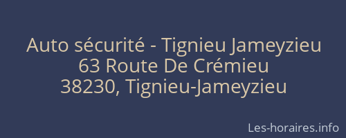 Auto sécurité - Tignieu Jameyzieu