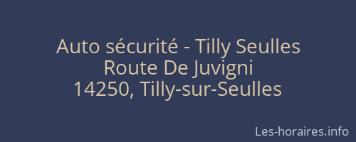 Auto sécurité - Tilly Seulles