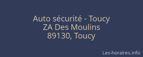 Auto sécurité - Toucy