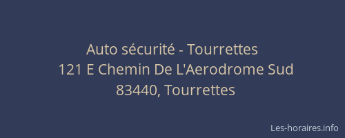 Auto sécurité - Tourrettes