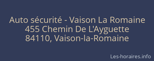 Auto sécurité - Vaison La Romaine