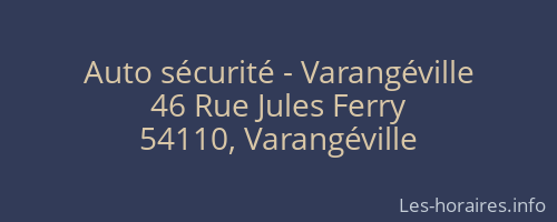 Auto sécurité - Varangéville