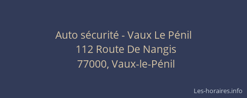 Auto sécurité - Vaux Le Pénil