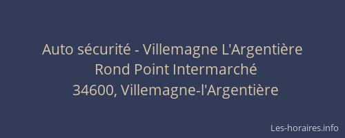 Auto sécurité - Villemagne L'Argentière