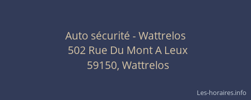 Auto sécurité - Wattrelos