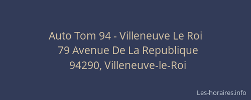 Auto Tom 94 - Villeneuve Le Roi