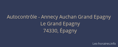 Autocontrôle - Annecy Auchan Grand Epagny
