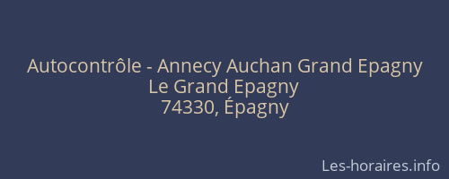 Autocontrôle - Annecy Auchan Grand Epagny