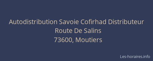 Autodistribution Savoie Cofirhad Distributeur
