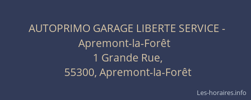 AUTOPRIMO GARAGE LIBERTE SERVICE - Apremont-la-For&ecirc;t
