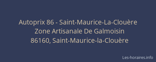 Autoprix 86 - Saint-Maurice-La-Clou&egrave;re