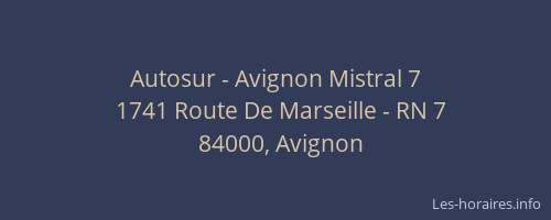 Autosur - Avignon Mistral 7