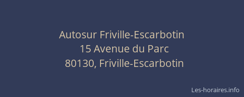 Autosur Friville-Escarbotin