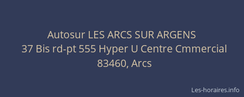 Autosur LES ARCS SUR ARGENS